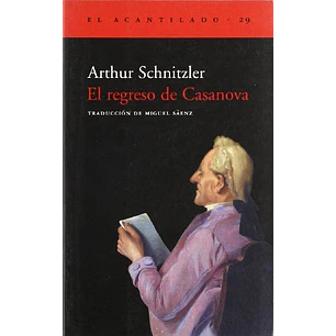 El Regreso De Casanova - Schnitzler, Arthur