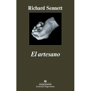 El Artesano - Sennett, R.