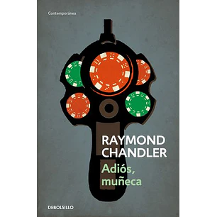Adios Muñeca - Chandler, Raymond