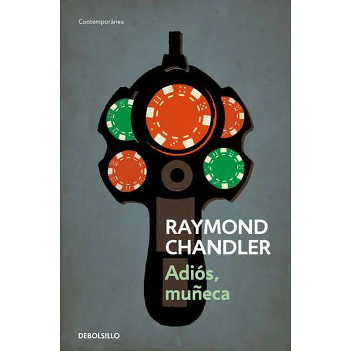 Adios Muñeca - Chandler, Raymond 1