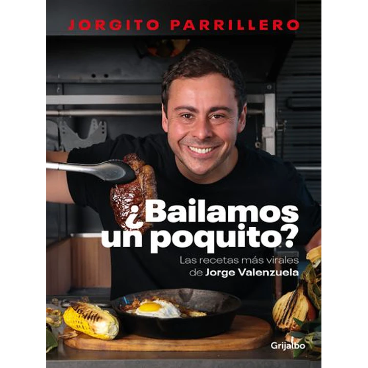 ¿Bailamos Un Poquito? - Parrillero, Jorgito 1