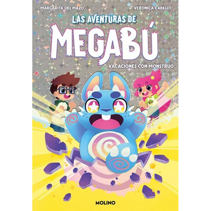 Las Aventuras De Megabú 1 - Vacaciones Con Monstruo De Margarita Del Mazo - Del Mazo, Margarita; Cabello, Veronica 1