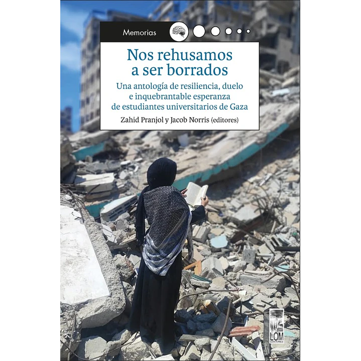 Nos Rehusamos A Ser Borrados - Pranjol, Zahid; Norris, Jacob 1