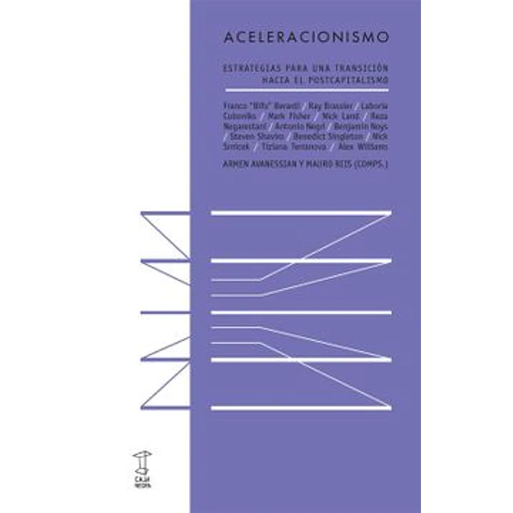 Aceleracionismo - Varios Autores 1