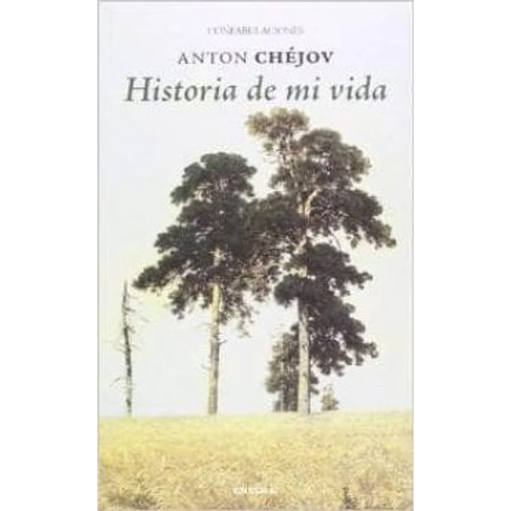 Historia De Mi Vida - Chejov, Anton 1
