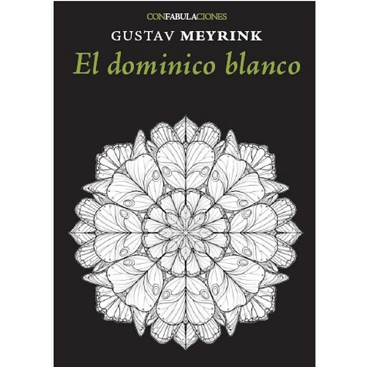El Dominico Blanco - Meyrink, Gustav 1