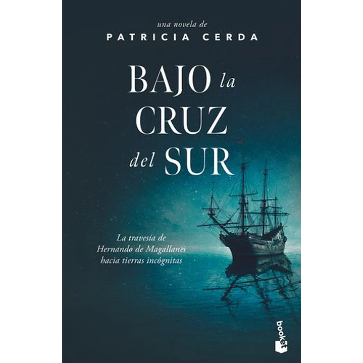 Bajo La Cruz Del Sur - Cerda, Patricia 1