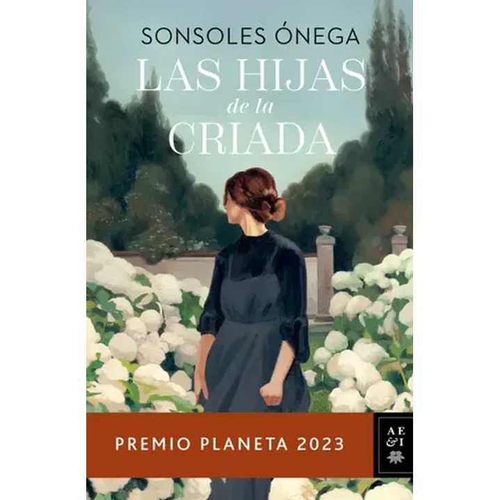 Las Hijas De La Criada - Onega, Sonsoles 1