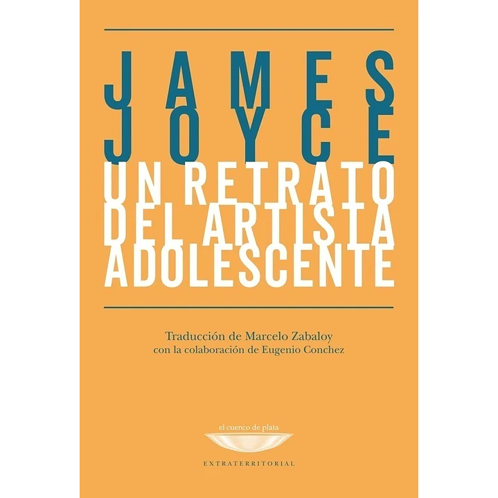 Un Retrato Del Artista Adolecente - Joyce, James 1
