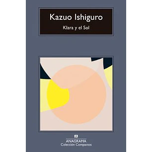 Klara Y El Sol - Ishiguro, Kazuo