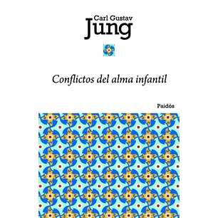Conflictos Del Alma Infantil - Jung, Carl Gustav