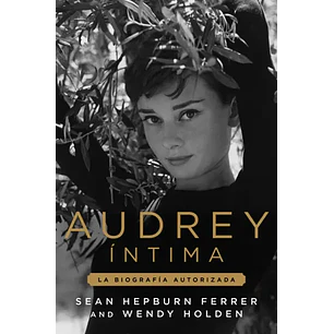 Audrey Intima - Hepburn, Sean; Holden, Wendy
