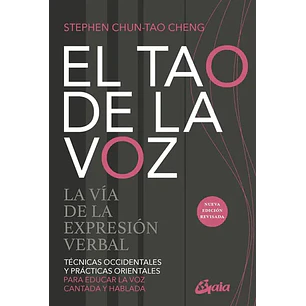 El Tao De La Voz  - Stephen Chun-tao Cheng
