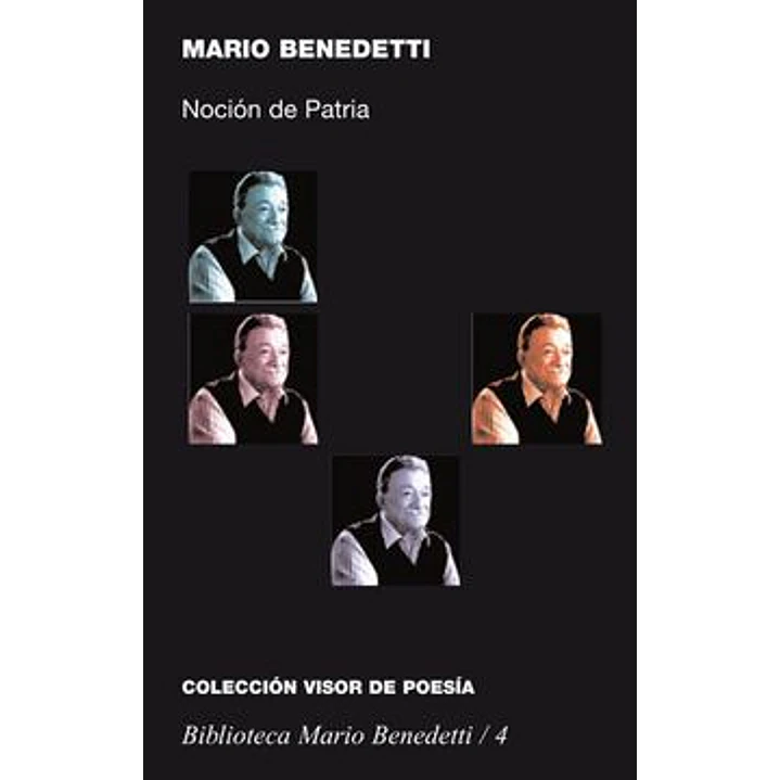 Nocion De Patria - Benedetti, Mario 1