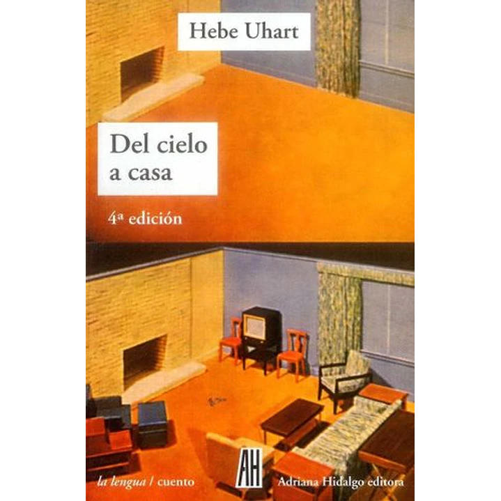Del Cielo A Casa, 3? Edicion - Uhart, Hebe 1