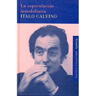 La Especulacion Inmobiliaria - Calvino, Italo