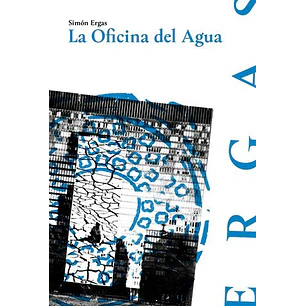 La Oficina Del Agua - Ergas, Simon