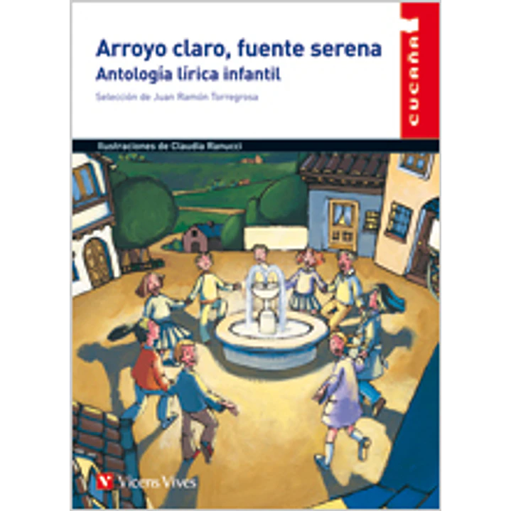 Arroyo Claro Fuente Serena Antologia Lirica Infantil - Varios Autores 1