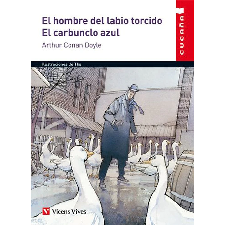 El Hombre Del Labio Torcido El Carbunclo Azul - Conan Doyle, A. 1