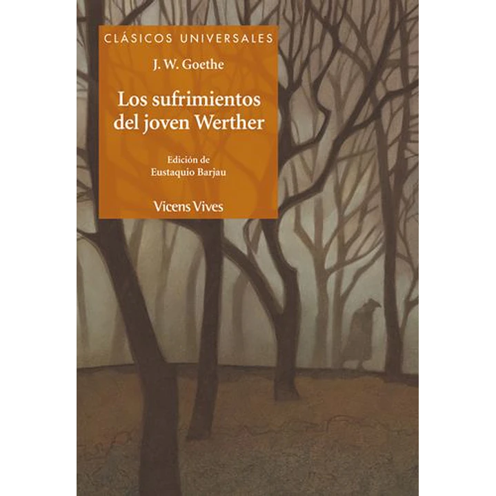 Los Sufrimientos Del Joven Werther - Goethe, Johann Wolfgang Von 1