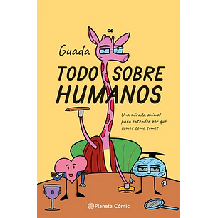 Todo Sobre Humanos - Varios Autores