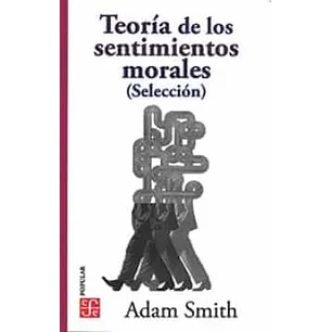 Teoria De Los Sentimientos Morales - Smith, Adam