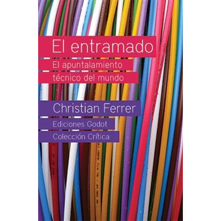 El Entramado - Ferrer, Christian 1