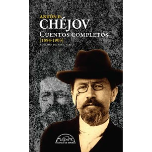 Cuentos Completos Chejov Iv 1894 - 1903 - Chejov, Anton