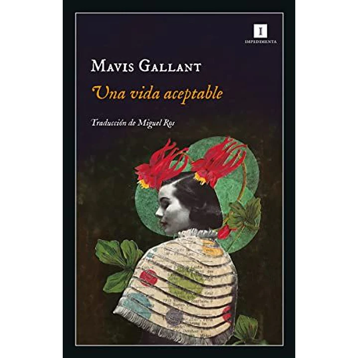 Una Vida Aceptable - Gallant, Mavis 1