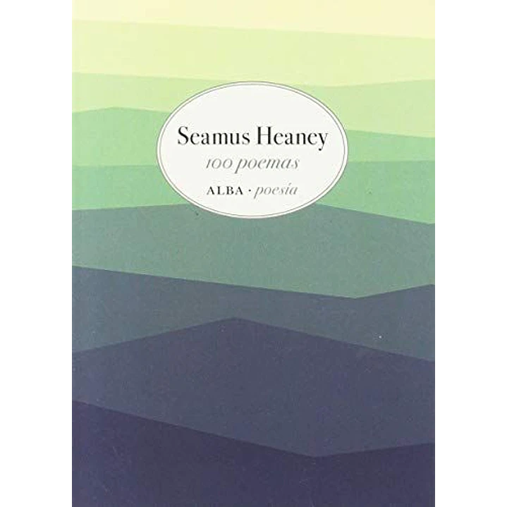 100 Poemas - Heaney Seamus 1