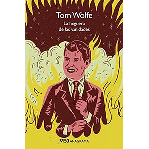 La Hoguera De Las Vanidades Cm50 - Wolfe, Tom