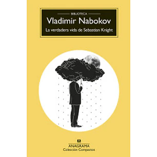 La Verdadera Vida De Sebastian Knight - Nabokov, Vladimir