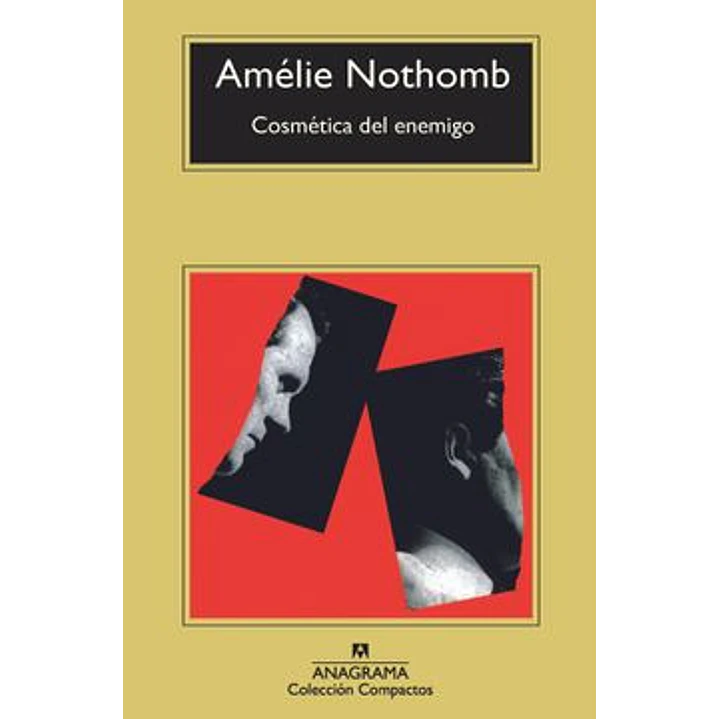 Cosmetica Del Enemigo (C) - Nothomb, Amelie 1