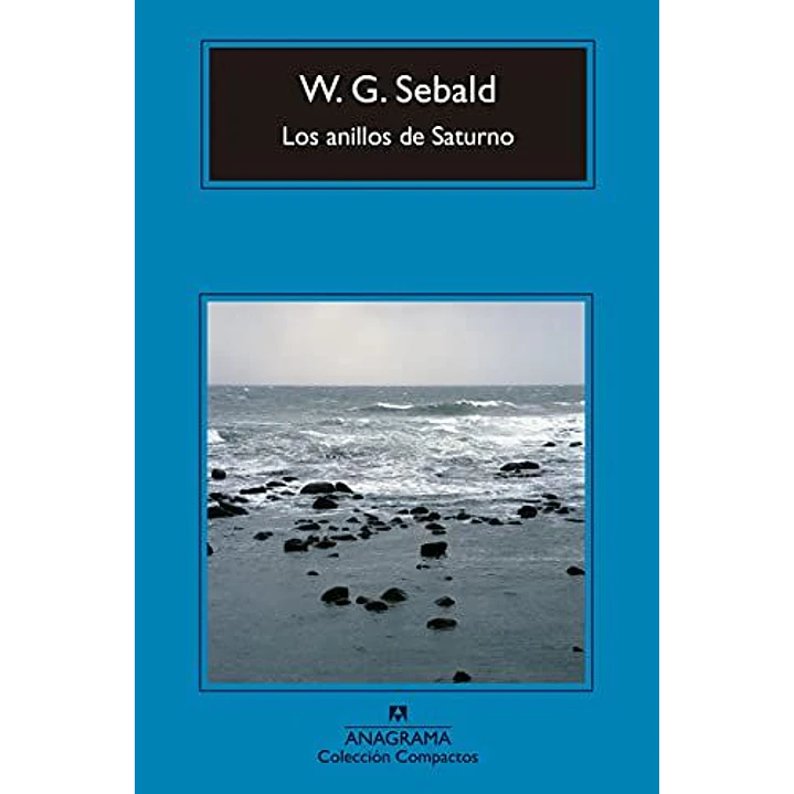 Los Anillos De Saturno (C) - Sebald, W.g. 1