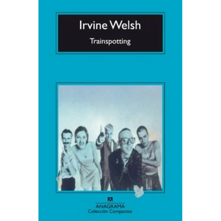 Trainspotting - Welsh, Irvine 1