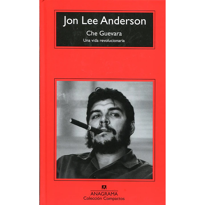 Che Guevara (C) - Anderson, J. 1