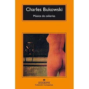 Musica De Cañerias - Bukowski, Charles