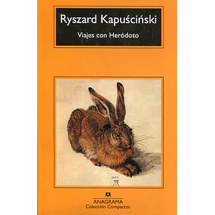 Viajes Con Herodoto (C) - Kapuscinski, Ryszard