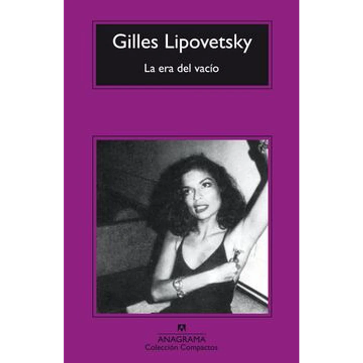 La Era Del Vacio (C) - Lipovetsky, Gilles 1