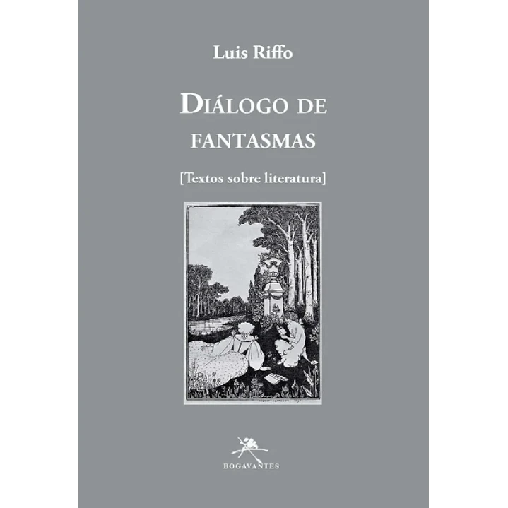 Dialogo De Fantasmas - Riffo, Luis 1