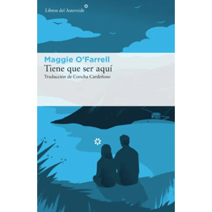 Tiene Que Ser Aqui - O Farrell  Maggie 1