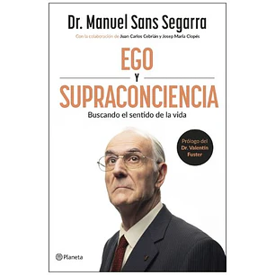 Ego Y Supraconciencia - Sans Segarra, Manuel