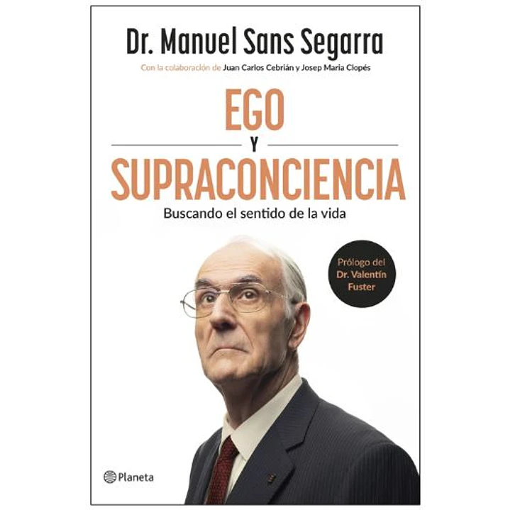 Ego Y Supraconciencia - Sans Segarra, Manuel 1