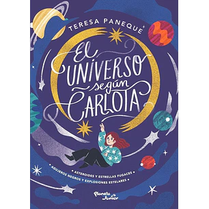 El Universo Segun Carlota. Edicion Especial Vol. 1 - Paneque, Teresa