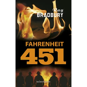 Fahrenheit 451 - Bradbury, Ray