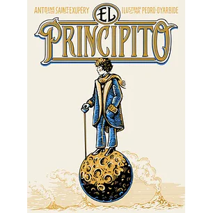 El Principito Ilustrado - De Saint Exupery, Antoine