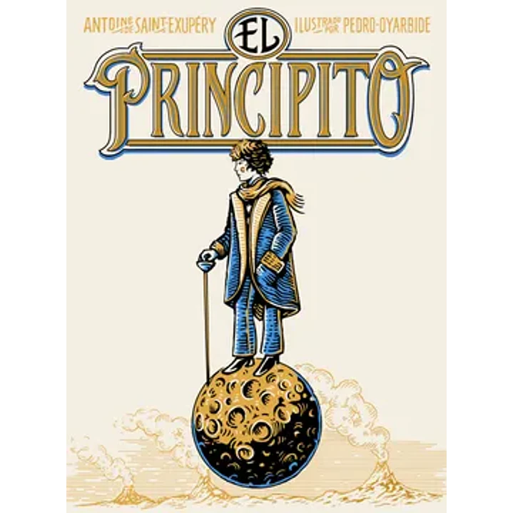 El Principito Ilustrado - De Saint Exupery, Antoine 1