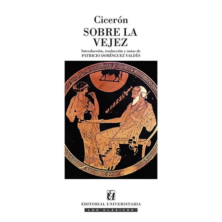 Sobre La Vejez - Ciceron, Marco Tulio 1