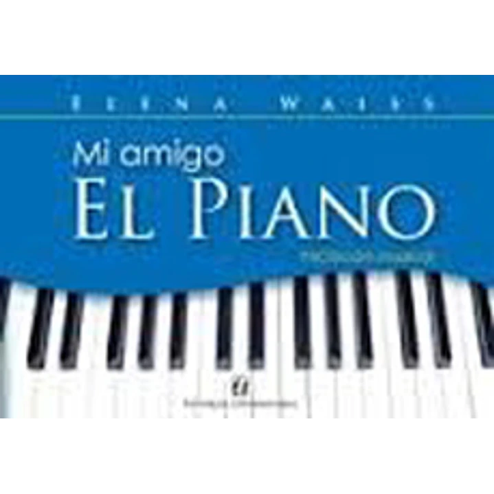 Mi Amigo El Piano - Waiss, Elena 1