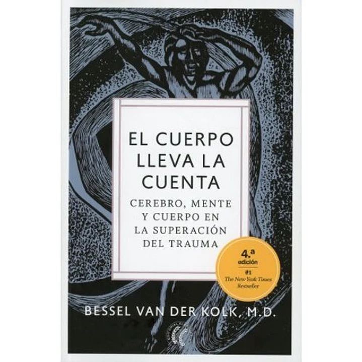 El Cuerpo Lleva La Cuenta - Van Der Kolk, Bessel 1